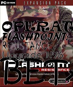 Box art for OPERATION FLASHPOINT: RESISTANCE Upgrade 1.96 BETA