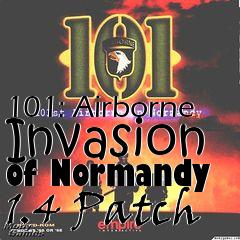 Box art for 101: Airborne Invasion of Normandy 1.4 Patch