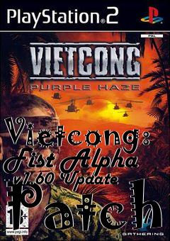 Box art for Vietcong: Fist Alpha - v1.60 Update Patch