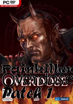 Box art for Painkiller: Overdose Patch 1
