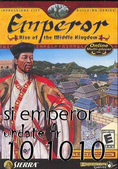 Box art for si emperor update fr 10 1010