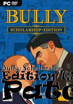 Box art for Bully: Scholarship Edition 1.2 Patch