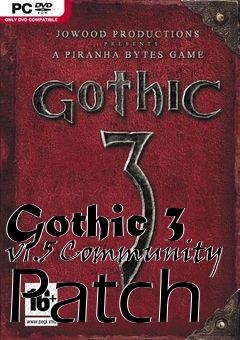 Box art for Gothic 3 v1.5 Community Patch