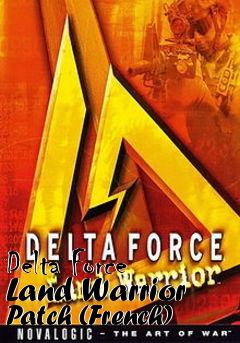 Box art for Delta Force Land Warrior Patch (French)