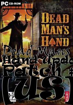 Box art for Dead Mans Hand Update Patch #1 [US]