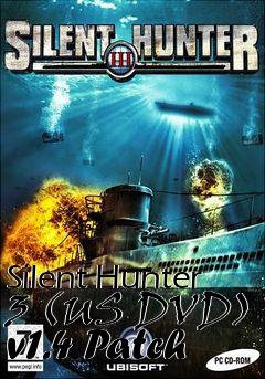 Box art for Silent Hunter 3 (US DVD) v1.4 Patch