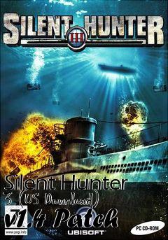 Box art for Silent Hunter 3 (US Download) v1.4 Patch