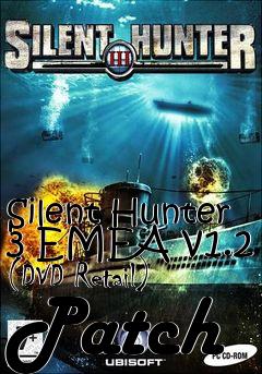 Box art for Silent Hunter 3 EMEA v1.2 (DVD Retail) Patch