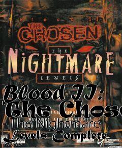 Box art for Blood II: The Chosen - The Nightmare Levels
