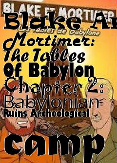 Box art for Blake And Mortimer: The Tables Of Babylon