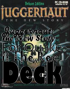 Box art for Juggernaut: The New Story For Quake Ii