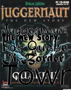 Box art for Juggernaut: The New Story For Quake Ii