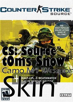 Box art for CS: Source t0ms Snow Camo M4 Weapon Skin