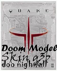Box art for Doom Model Skin q3b doo nightfall