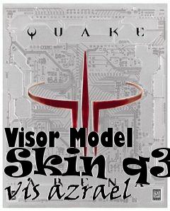 Box art for Visor Model Skin q3b vis azrael