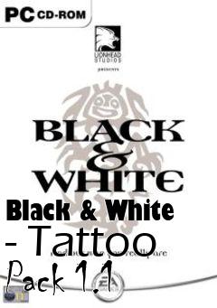 Box art for Black & White - Tattoo Pack 1.1