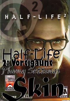 Box art for Half-Life 2: Vortigaunt Phong Settings Skin