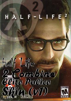 Box art for Half Life 2 Combine Elite Police Skin (v1)