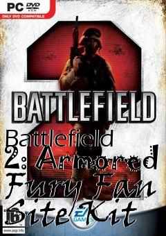 Box art for Battlefield 2: Armored Fury Fan Site Kit