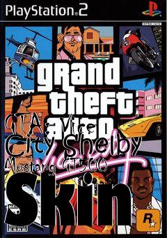 Box art for GTA: Vice City Shelby Mustang GT500 Skin