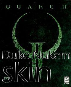Box art for Duke Nukem skin
