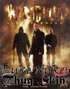Box art for Duke Nukem Thug Skin