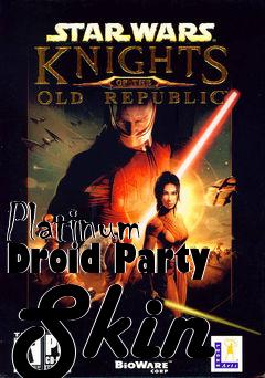 Box art for Platinum Droid Party Skin