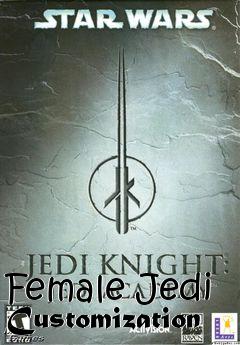 Box art for Female Jedi Customization