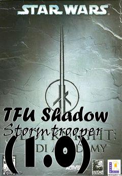 Box art for TFU Shadow Stormtrooper (1.0)
