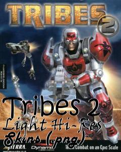 Box art for Tribes 2 Light Hi-Res Skins (.png)
