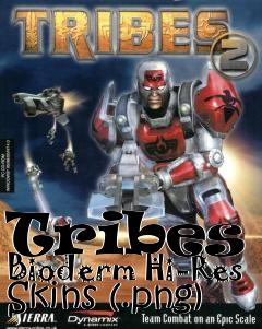 Box art for Tribes 2 Bioderm Hi-Res Skins (.png)