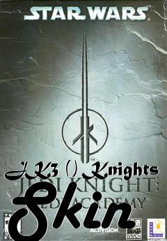 Box art for JK3 () Knights Skin