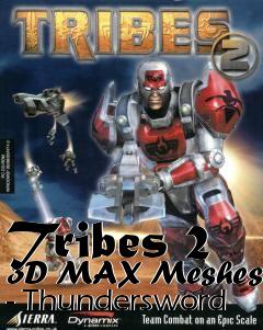 Box art for Tribes 2 3D MAX Meshes - Thundersword