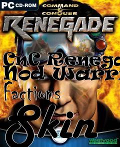 Box art for CnC Renegade Nod Warring Factions Skin