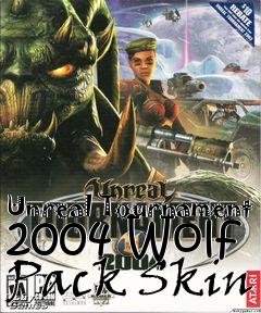 Box art for Unreal Tournament 2004 Wolf Pack Skin
