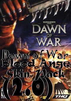 Box art for Dawn of War Blood Angels Skin Pack (2.0)