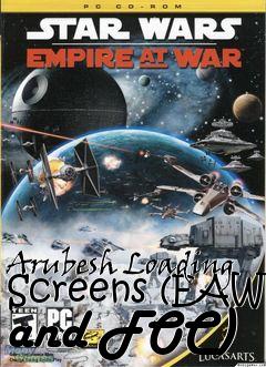 Box art for Arubesh Loading Screens (EAW and FOC)
