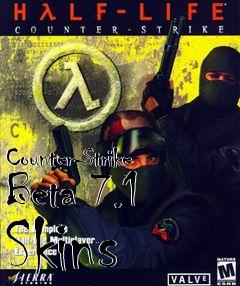 Box art for Counter-Strike Beta 7.1 Skins