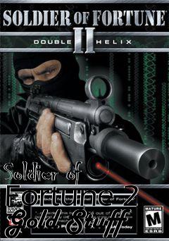 Box art for Soldier of Fortune 2 Gold Stuff