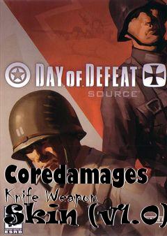 Box art for Coredamages Knife Weapon Skin (v1.0)