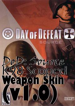Box art for DoD: Source K98 Scoped Weapon Skin (v1.0)