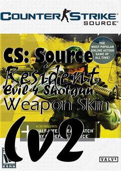 Box art for CS: Source Resident Evil 4 Shotgun Weapon Skin (v2