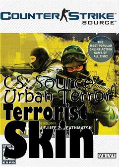 Box art for CS: Source Urban Terror Terrorist Skin