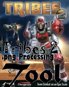Box art for Tribes 2 .png Processing Tool
