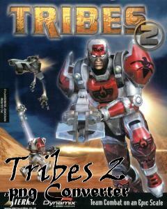 Box art for Tribes 2 .png Converter