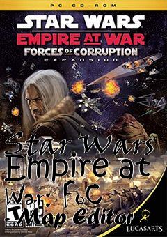 Box art for Star Wars Empire at War: FoC - Map Editor