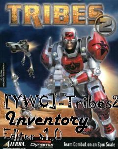 Box art for [YWC]-Tribes2 Inventory Editor v1.0