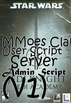 Box art for MMoes Clan User Script   Server Admin Script (v1)