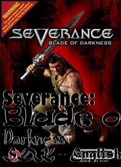 Box art for Severance: Blade of Darkness SDK - English