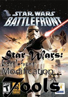 Box art for Star Wars: Battlefront Modification Tools